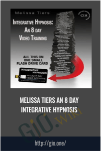 An 8 day Integrative Hypnosis - Melissa Tiers
