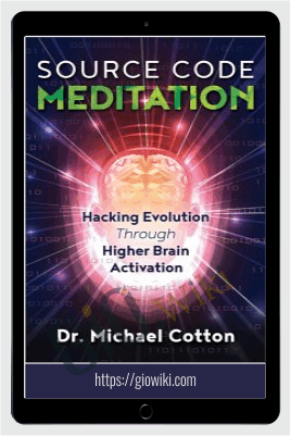 Source Code Meditation and 9 Summits  - Michael Cotton