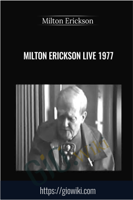 Milton Erickson Live 1977 - Milton Erickson
