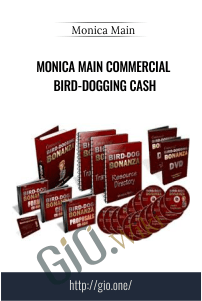 Monica Main Commercial Bird-Dogging Cash