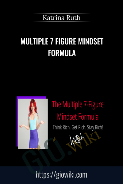 Multiple 7 Figure Mindset Formula - Katrina Ruth