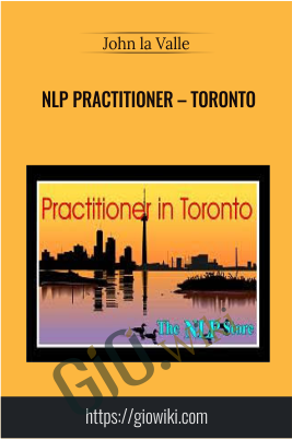 NLP Practitioner – Toronto - John la Valle