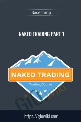 Naked Trading Part 1 - Basecamp