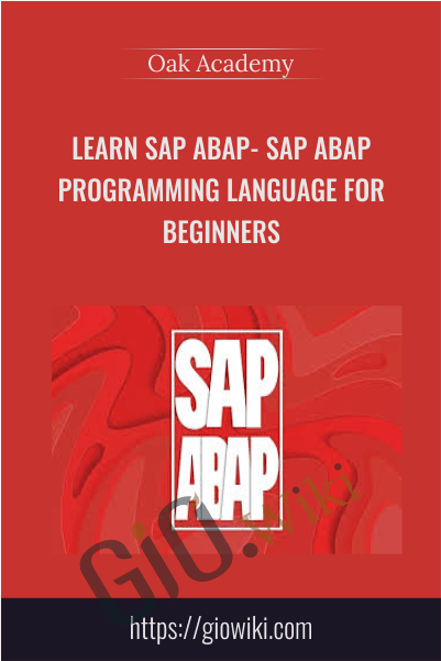 Learn SAP ABAP- SAP ABAP Programming Language For Beginners - Oak Academy