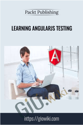Learning AngularJS Testing - Packt Publishing