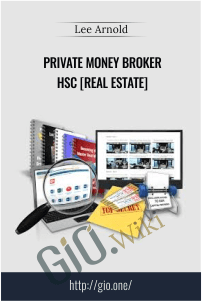 Private Money Broker HSC [Real Estate] – Lee Arnold