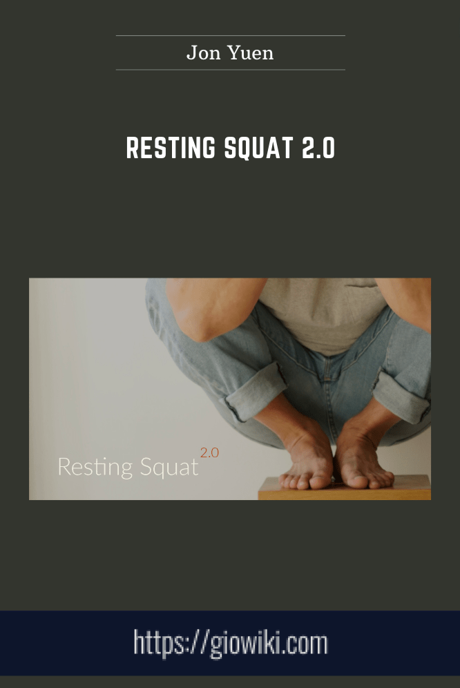 Resting Squat 2.0 - Jon Yuen