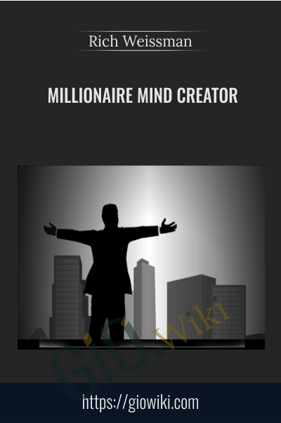 Millionaire Mind Creator - Rich Weissman