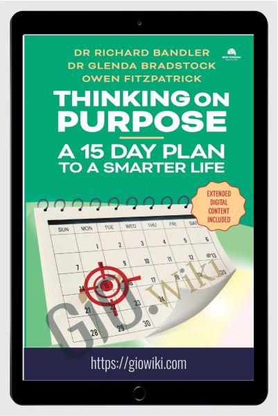 Thinking on Purpose – Richard Bandler
