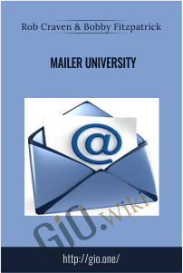 Mailer University – Rob Craven and Bobby Fitzpatrick