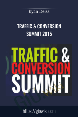 Traffic & Conversion Summit 2015 - Ryan Deiss