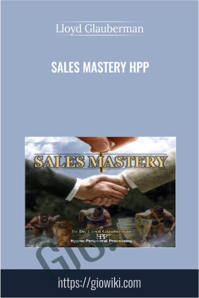 Sales Mastery HPP - Lloyd Glauberman