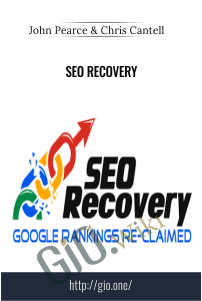 SEO Recovery – John Pearce and Chris Cantell