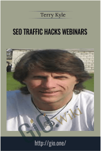 SEO Traffic Hacks Webinars – Terry Kyle