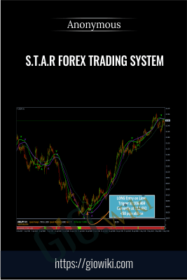 S.T.A.R Forex Trading System - Anonymous