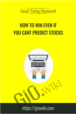 How to Win Even if you cant Predict Stocks - Saad Tariq Hameed