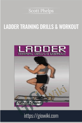 Ladder Training Drills & Workout - Scott Phelps