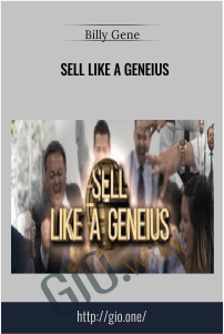 Sell Like A GENEIUS – Billy Gene