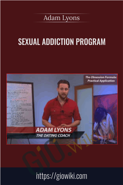 Sexual Addiction Program - Adam Lyons