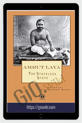 Amnit Laya: The Stateless State – Siddharameshwar Maharaj