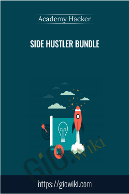 Side Hustler Bundle - Academy Hacker
