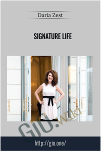 Signature Life - Daria Zest
