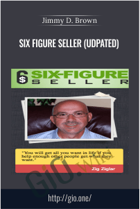Six Figure Seller (UDPATED) – Jimmy D. Brown