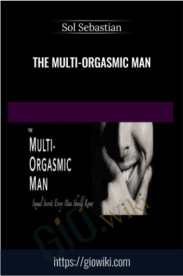 The Multi-Orgasmic Man - Sol Sebastian