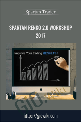 Spartan Renko 2.0 Workshop 2017