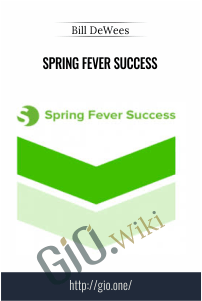 Spring Fever Success – Bill DeWees