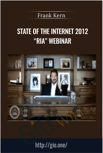 State Of The Internet 2012 “RIA” Webinar –  Frank Kern