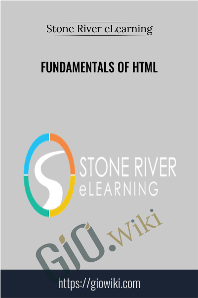 Fundamentals of HTML - Stone River eLearning