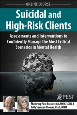 Suicidal and High-Risk Clients...- Paul Brasler & Sally Spencer-Thomas