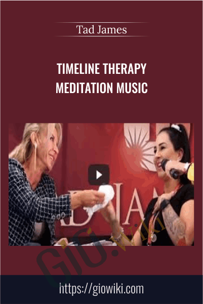 TimeLine Therapy Meditation Music - Tad James