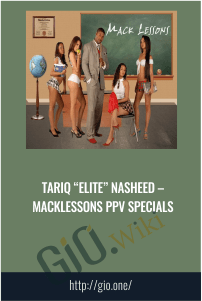 Tariq “Elite” Nasheed – Macklessons PPV Specials
