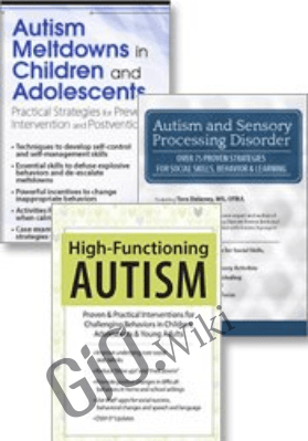 The Complete Autism & Sensory Processing Disorder Toolkit: Proven and Practical Strategies and Interventions