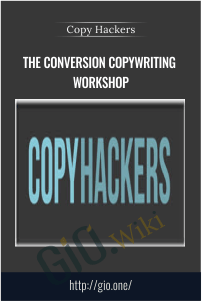The Conversion Copywriting Workshop - Copy Hackers