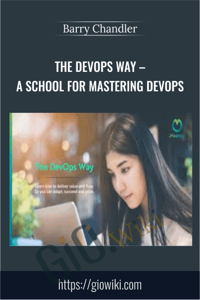 The DevOps Way – A School for Mastering DevOps