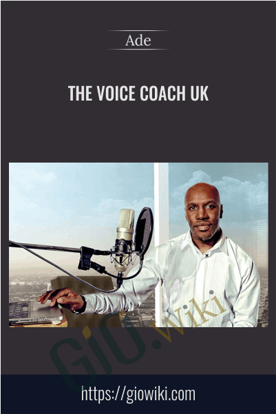 The Voice Coach UK - Ade