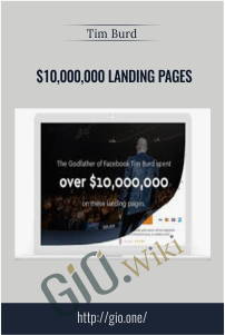 $10,000,000 Landing Pages - Tim Burd