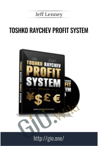 Toshko Raychev Profit System - Jeff Lenney