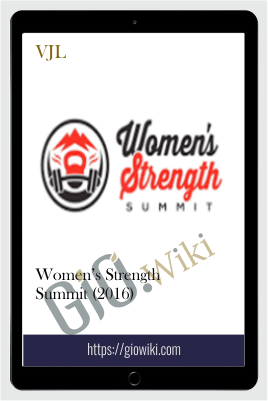 Women’s Strength Summit (2016) – VJL