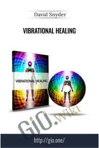 Vibrational Healing – David Snyder