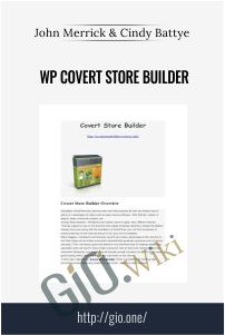 WP Covert Store Builder - Soren Jordansen, John Merrick & Cindy Battye