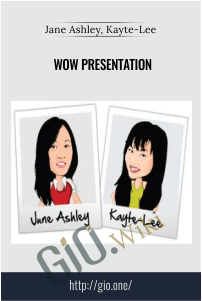 Wow Presentation - Jane Ashley, Kayte-Lee