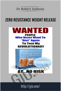 Zero Resistance Weight Release – Dr Robert Anthony