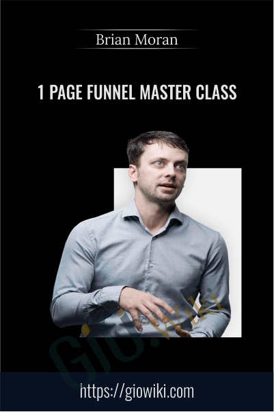1 Page Funnel Master Class – Brian Moran