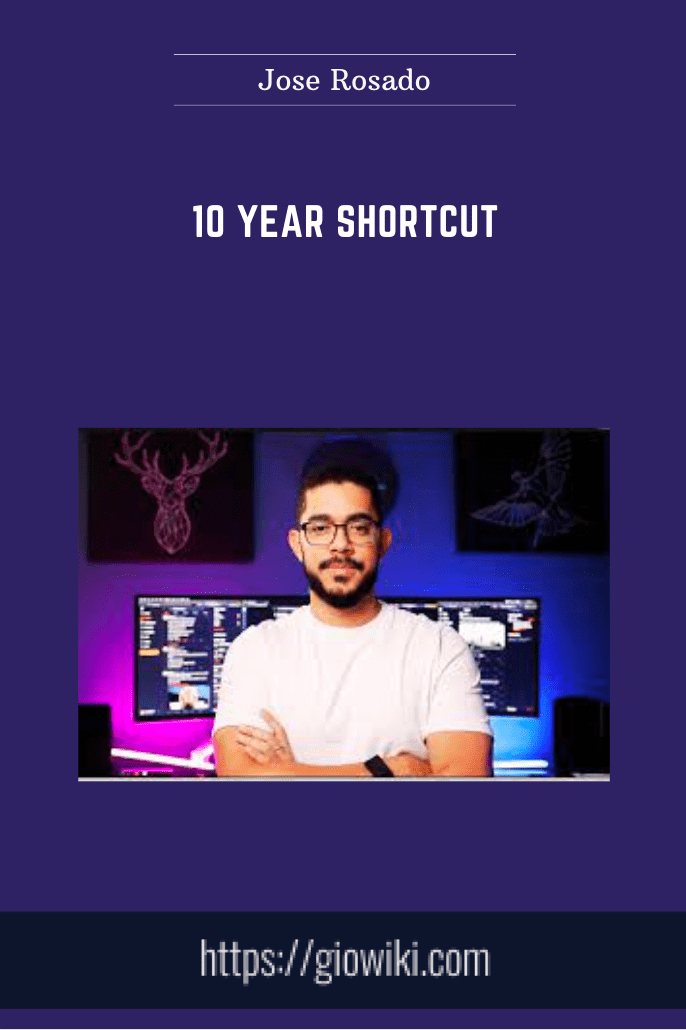 10 Year Shortcut - Jose Rosado