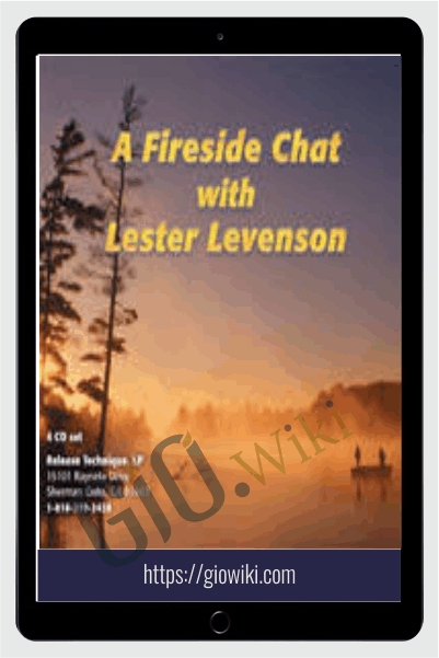 A Fireside Chat With Lester Levenson