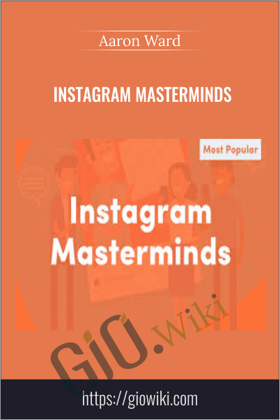Instagram Masterminds – Aaron Ward